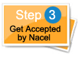 Step 3 : get accepted by nacel